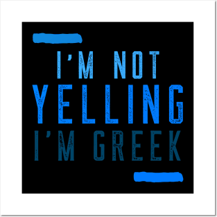 I'm Greek Posters and Art